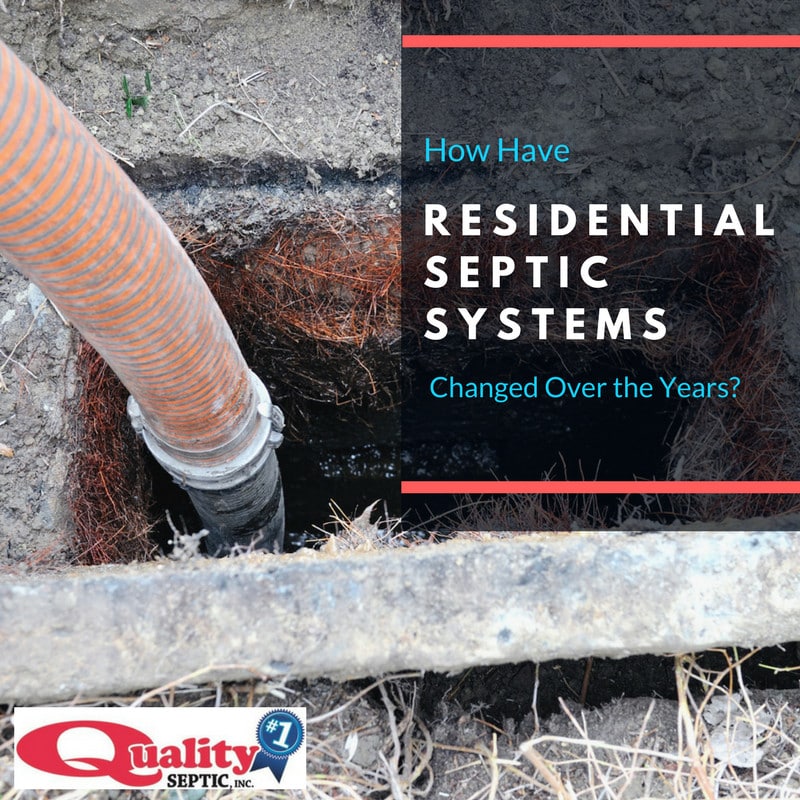 How Have Residential Septic Systems Changed Over the Years?