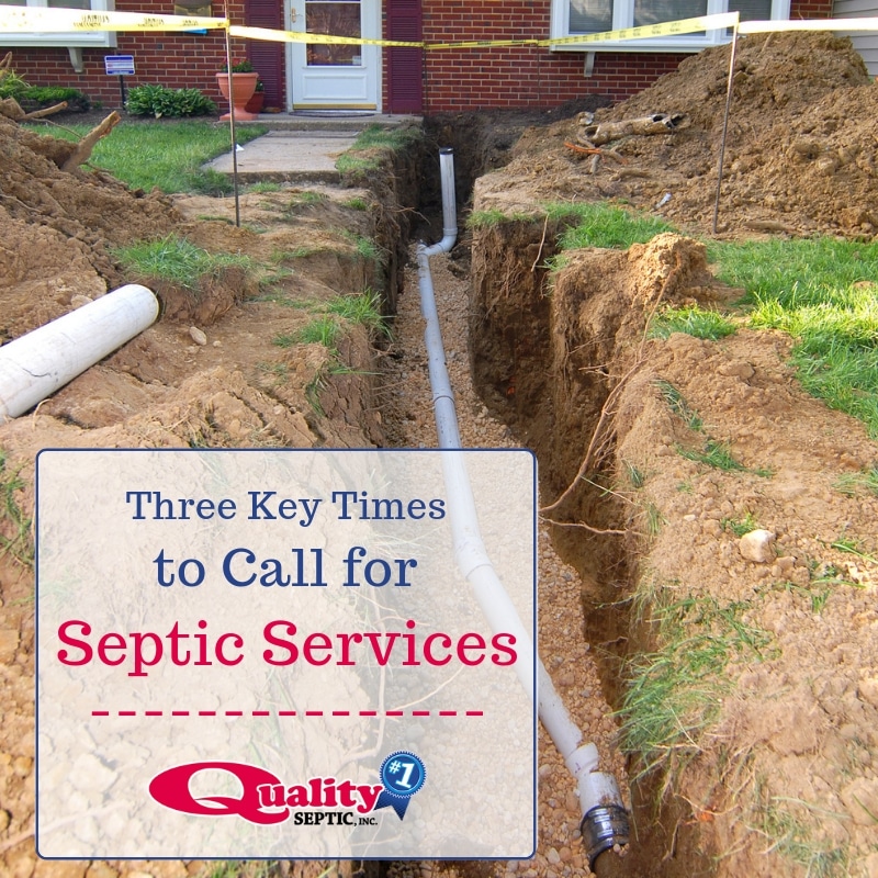 Three Key Times to Call for Septic Services